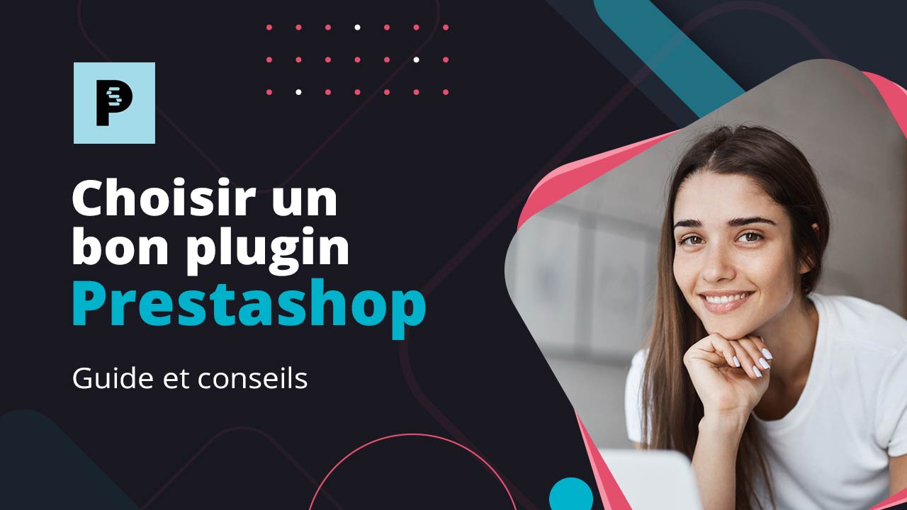 Comment bien choisir un plugin Prestashop ?
